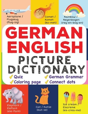 German English Picture Dictionary: Learn Over 500+ German Words & Phrases for Visual Learners ( Bilingual Quiz, Grammar & Color ) by Windows, Magic