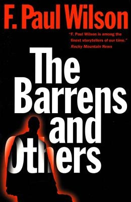 The Barrens and Others by Wilson, F. Paul