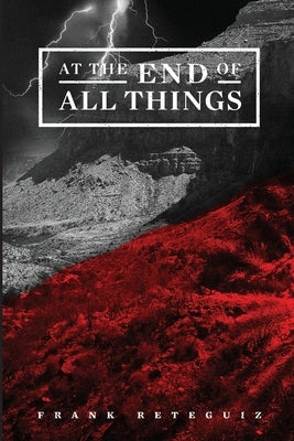At The End of All Things by Reteguiz, Frank