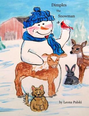Dimples the Snowman by Palski, Leona M.
