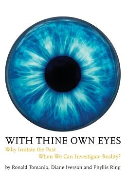 With Thine Own Eyes by Tomanio, Ronald