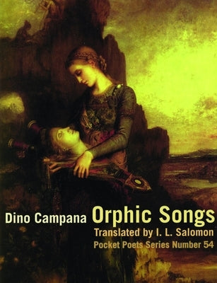 Orphic Songs by Campana, Dino