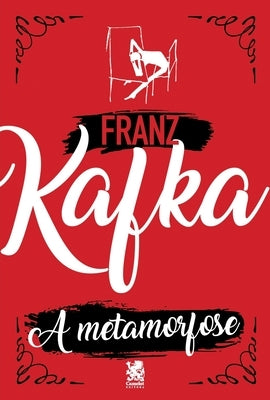 A Metamorfose by Kafka, Franz