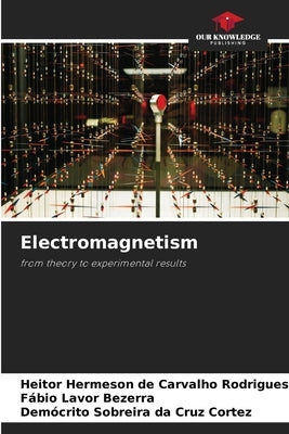 Electromagnetism by Rodrigues, Heitor Hermeson de Carvalho