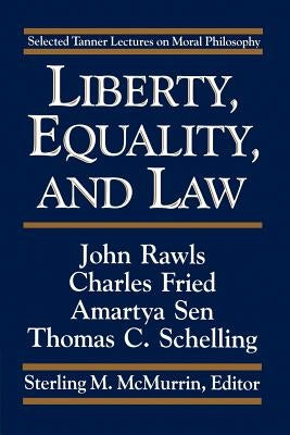 Liberty, Equality, and Law by McMurrin, Sterling M.