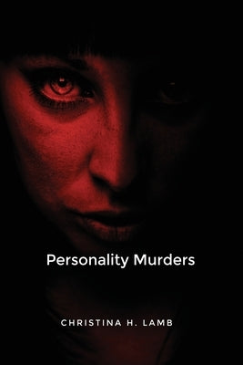Personality Murders by Lamb, Christina H.