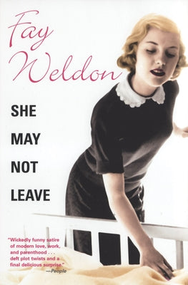 She May Not Leave by Weldon, Fay