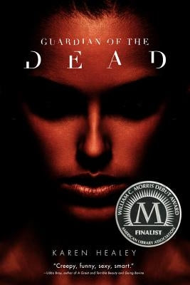 Guardian of the Dead by Healey, Karen