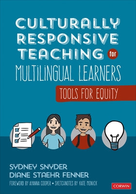 Culturally Responsive Teaching for Multilingual Learners: Tools for Equity by Snyder, Sydney Cail