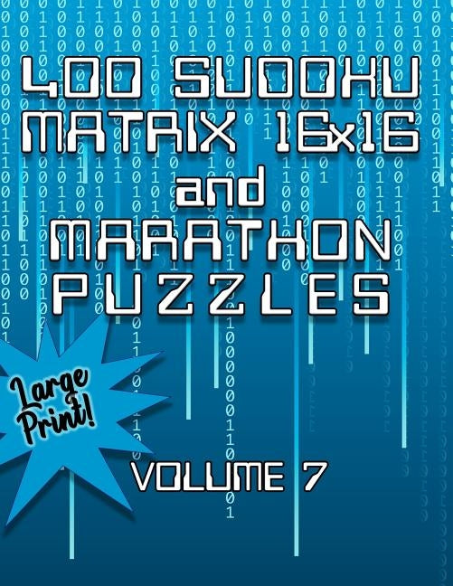 400 Sudoku Matrix 16X16 and Marathon Puzzles: In Large Print for Puzzle Lovers Everywhere by Press, Puzzle Barn