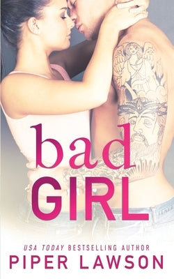 Bad Girl by Lawson, Piper