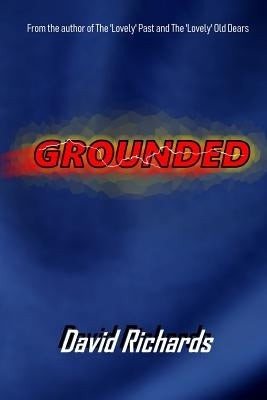 Grounded by Richards, David