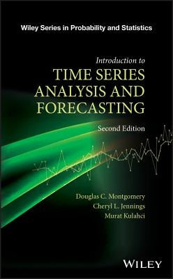 Introduction to Time Series Analysis and Forecasting by Montgomery, Douglas C.
