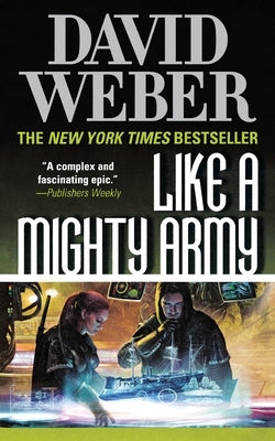 Like a Mighty Army: A Novel in the Safehold Series (#7) by Weber, David