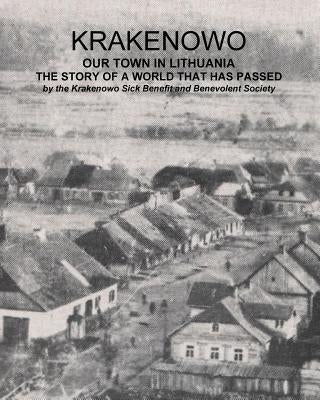 Krakenowo - The story of a world that has passed: Our town In Lithuania by Society, Krakenowo Sick Benefit