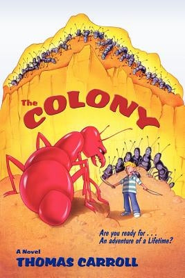 The Colony (Softcover) by Carroll, Thomas