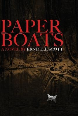 Paper Boats by Scott, Erndell