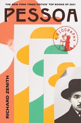 Pessoa: A Biography by Zenith, Richard
