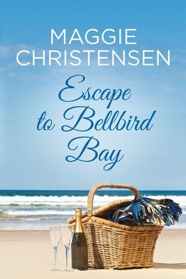 Escape to Bellbird Bay by Christensen, Maggie