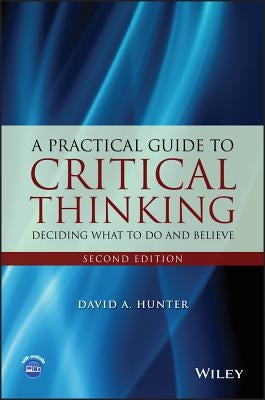 Critical Thinking 2E by Hunter, David A.
