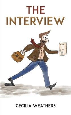 The Interview by Weathers, Cecilia