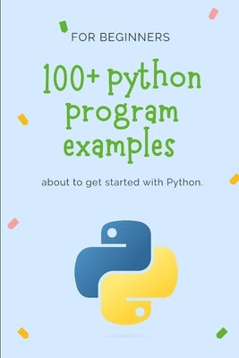 100+ python program examples by Adam, Adam