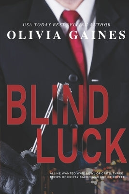 Blind Luck by Gaines, Olivia