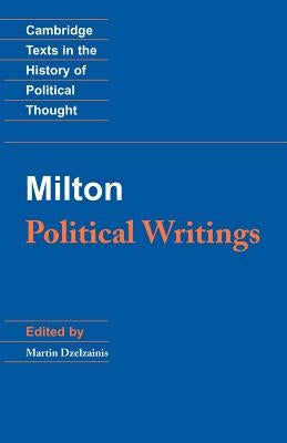 Milton: Political Writings by Milton, John