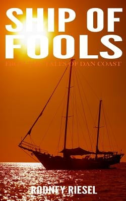 Ship of Fools by Riesel, Rodney