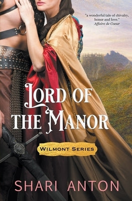 Lord of the Manor by Anton, Shari