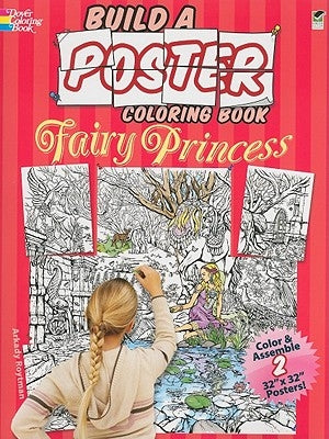 Build a Poster Coloring Book--Fairy Princess by Roytman, Arkady