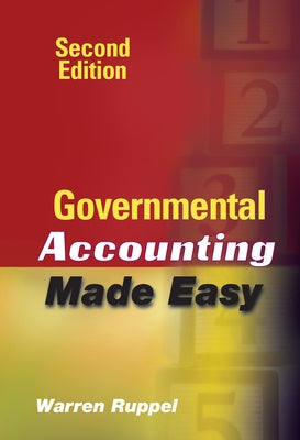 Governmental Accounting Made Easy by Ruppel, Warren