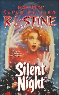 Silent Night: A Christmas Suspense Story by Stine, R. L.