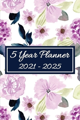 5 Year Planner: 2021 - 2025 by Publishing, Rajeshrosem