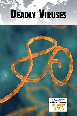 Deadly Viruses by Berlatsky, Noah