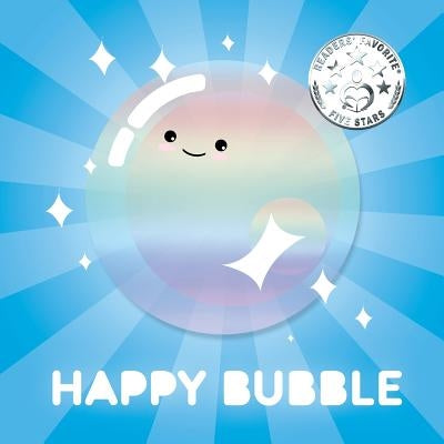 Happy Bubble: Bed Time Stories Rhyming Picture Book by Two Astronauts