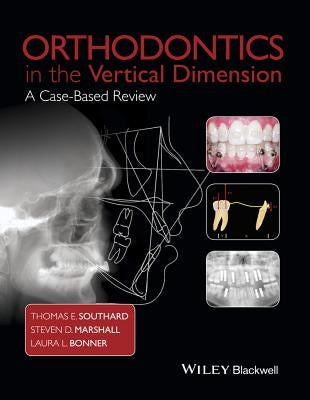 Orthodontics in the Vertical Dimension by Southard, Thomas E.