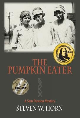 The Pumpkin Eater by Horn, Steven W.