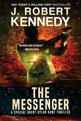 The Messenger by Kennedy, J. Robert