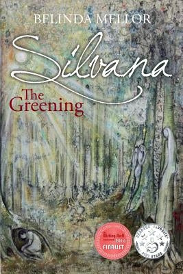 Silvana: The Greening by Mellor, Belinda