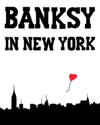 Banksy in New York by Mock, Ray