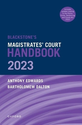 Blackstone's Magistrates' Court Handbook 2023 and Blackstone's Youths in the Criminal Courts (October 2018 Edition) Pack by Edwards, Anthony