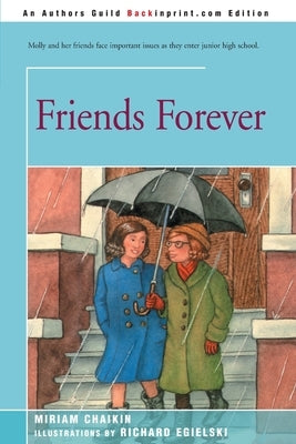 Friends Forever by Chaikin, Miriam