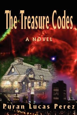 The Treasure Codes by Perez, Puran Lucas