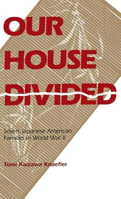 Our House Divided by Knaefler, Tomi K.