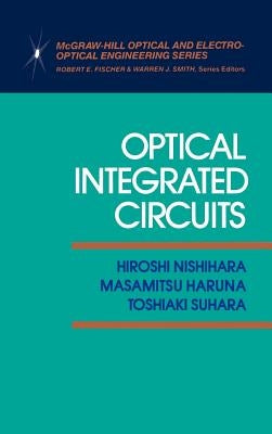 Optical Integrated Circuits by Nishihara, Hiroshi