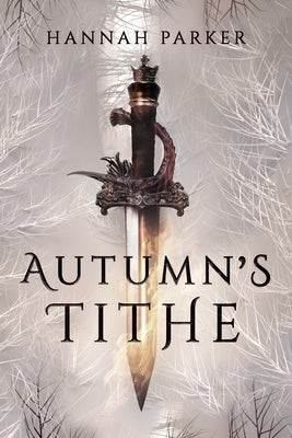 Autumn's Tithe by Parker, Hannah