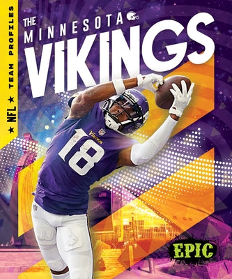 The Minnesota Vikings by Downs, Kieran