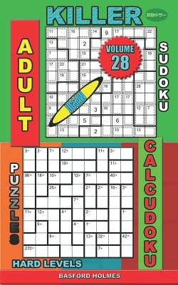 Adult sudoku jigsaw Killer. Calcudoku puzzles. Hard levels.: Brain sudoku. by Holmes, Basford