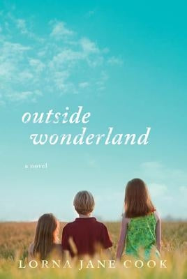 Outside Wonderland by Cook, Lorna Jane